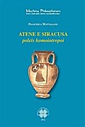 Atene e Siracusa. Poleis homoiotropoi