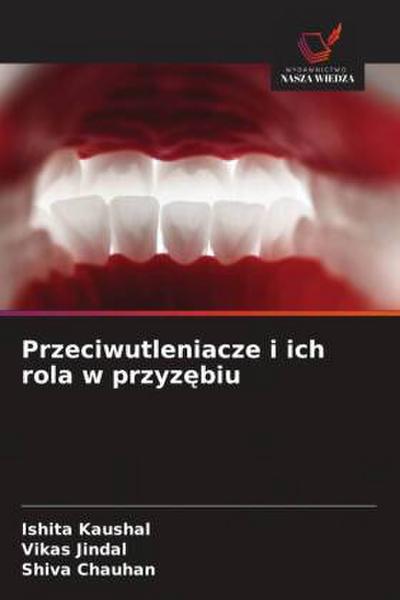 Przeciwutleniacze i ich rola w przyz¿biu