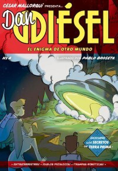 Dan Diésel 4: El enigma de otro mundo