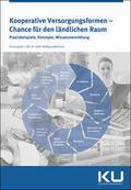 Kooperative Versorgungsformen - Chance für den län