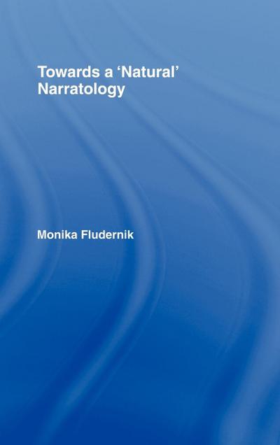Towards a ’Natural’ Narratology