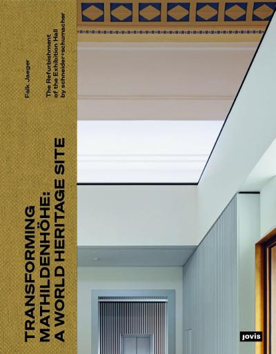 Transforming Mathildenhöhe: A World Heritage Site