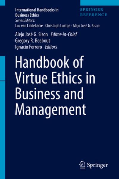 Handbook of Virtue Ethics in Business and Management, 2 Teile