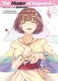 The Master of Ragnarok & Blesser of Einherjar: Volume 10