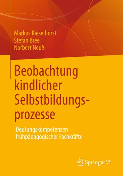 Beboachtung kindlicher Selbstbildungsprozesse