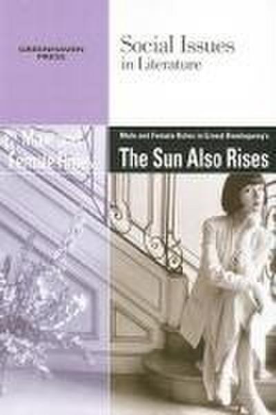Male and Female Roles in Ernest Hemingway’s the Sun Also Rises