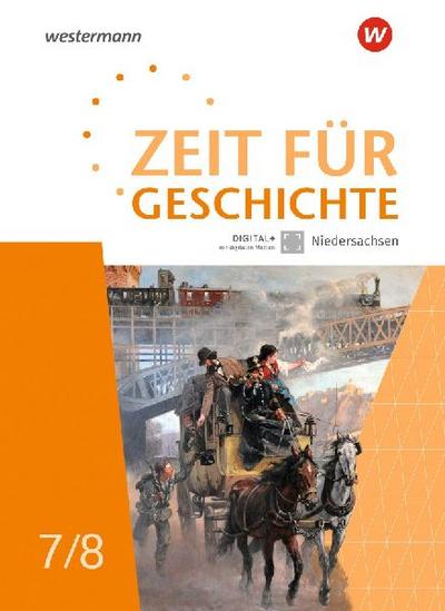 Zeit für Geschichte 7 / 8. Schulbuch. Für Gymnasien in Niedersachsen