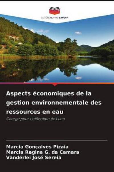 Aspects économiques de la gestion environnementale des ressources en eau