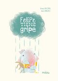 Felipe tiene gripe