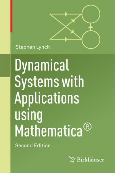 Dynamical Systems with Applications Using Mathematica®