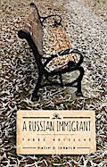 A Russian Immigrant