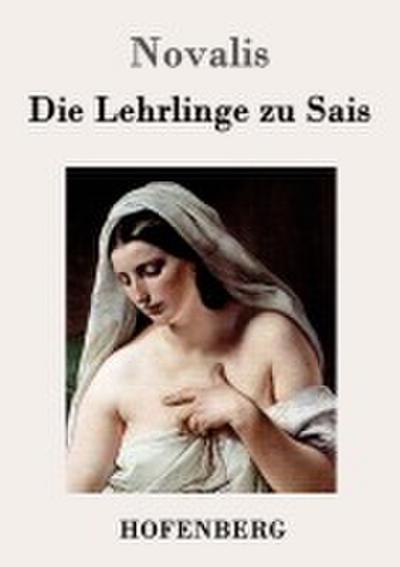 Die Lehrlinge zu Sais