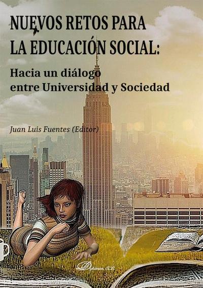Nuevos retos para la educación social : hacia un diálogo entre universidad y sociedad