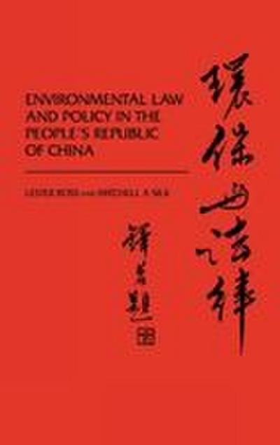 Environmental Law and Policy in the People’s Republic of China.