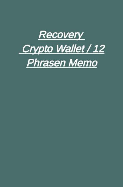 Recovery - Crypto Wallet / 12 Phrasen Memo