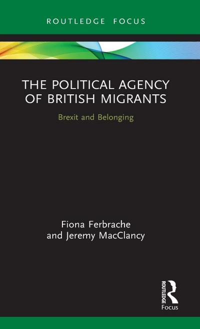 The Political Agency of British Migrants