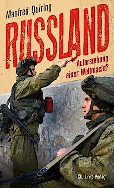 Russland - Auferstehung einer Weltmacht?