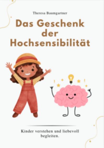 Das Geschenk der Hochsensibilität