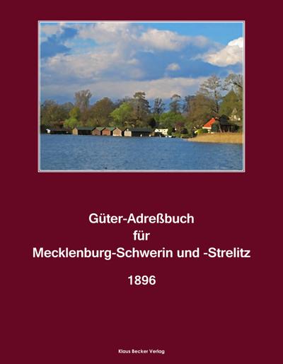 Brückner: Güter-Adreßbuch für Mecklenburg-Schwerin und -Stre
