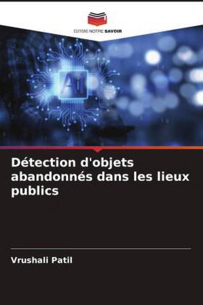 Détection d’objets abandonnés dans les lieux publics