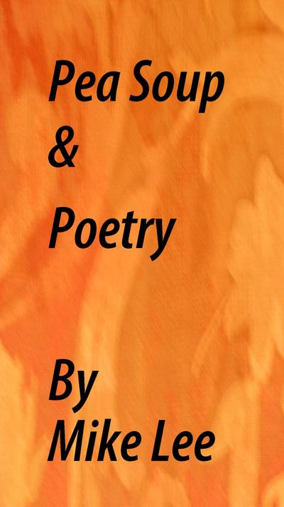 Pea Soup & Poetry