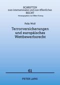 Terrorversicherungen und europäisches Wettbewerbsr