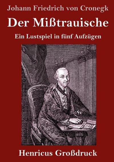 Der Mißtrauische (Großdruck)
