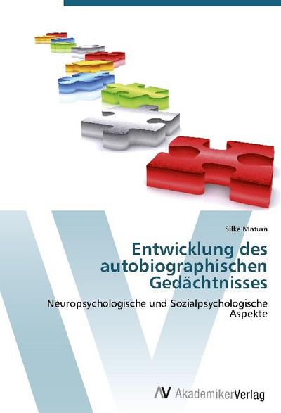 Entwicklung des autobiographischen Gedächtnisses