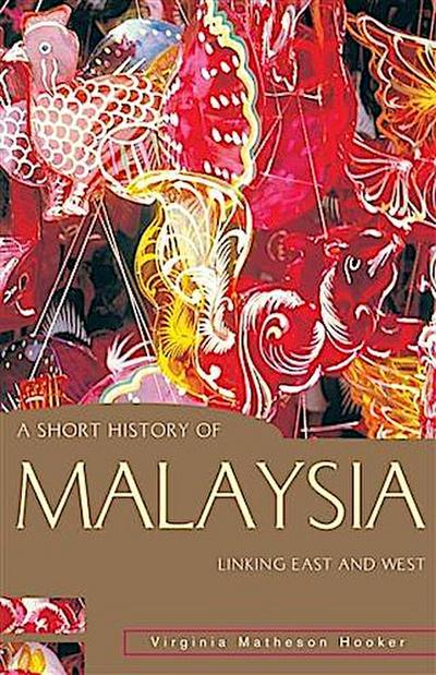 Short History of Malaysia