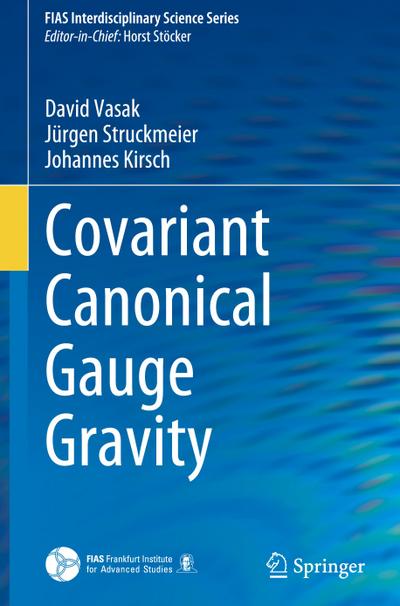 Covariant Canonical Gauge Gravity