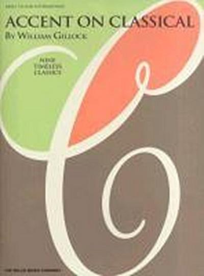 Accent on Classical: Nine Timeless Classics