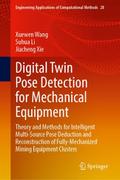 Digital Twin Pose Detection for Mechanical Equipme