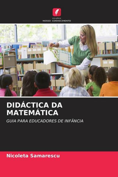 DIDÁCTICA DA MATEMÁTICA - Nicoleta Samarescu