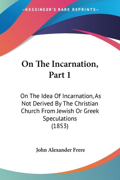 On The Incarnation, Part 1