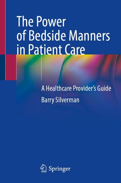 The Power of Bedside Manners in Patient Care