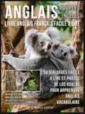 Anglais Pour Les Nulles - Livre Anglais Français Facile A Lire