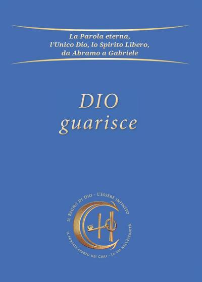 Dio guarisce