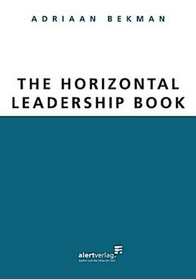 The Horizontal Leadership Book