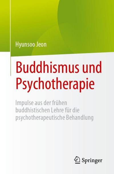 Buddhismus und Psychotherapie