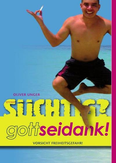 Qyoma - Süchtig? Gottseidank!