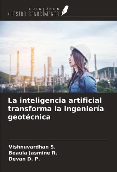 La inteligencia artificial transforma la ingeniería geotécnica
