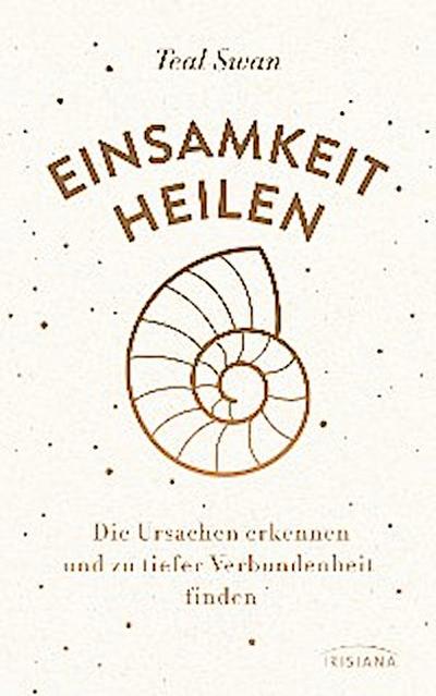 Einsamkeit heilen