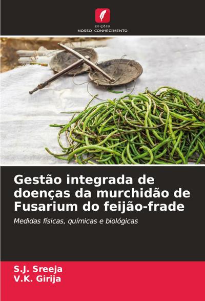Gestão integrada de doenças da murchidão de Fusarium do feijão-frade