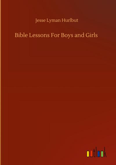 Bible Lessons For Boys and Girls