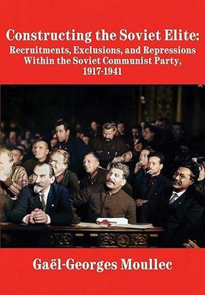 Constructing the Soviet Elite
