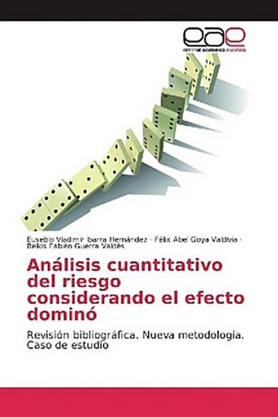 Análisis cuantitativo del riesgo considerando el efecto dominó