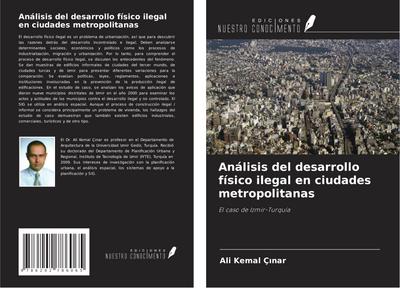 Análisis del desarrollo físico ilegal en ciudades metropolitanas