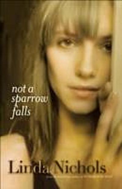 Not a Sparrow Falls (The Second Chances Collection Book #1)