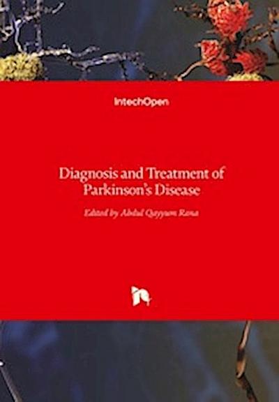 Diagnosis and Treatment of Parkinson’s Disease