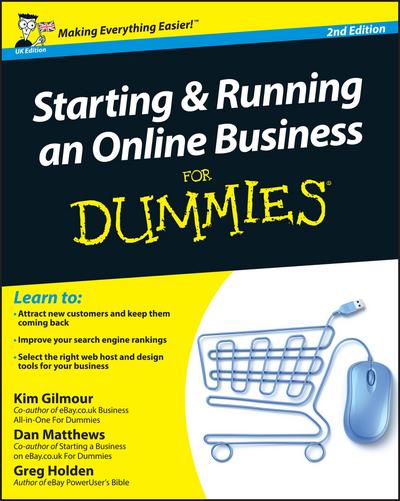 Starting and Running an Online Business For Dummies, UK Edition